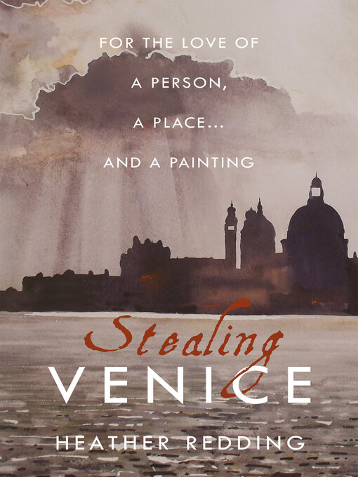 Title details for Stealing Venice by Heather Redding - Available